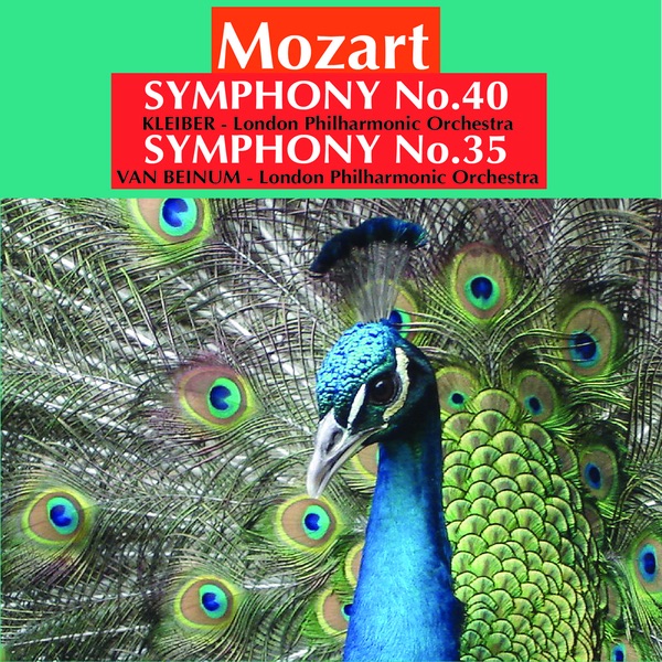 Обложка альбома «Mozart: Symphony No. 40 in G minor, K. 550 - Symphony No. 35 in D major, K.385 "The Haffner" (Remastered)» — Eduard van Beinum, London Philharmonic Orchestra & Erich Kleiber