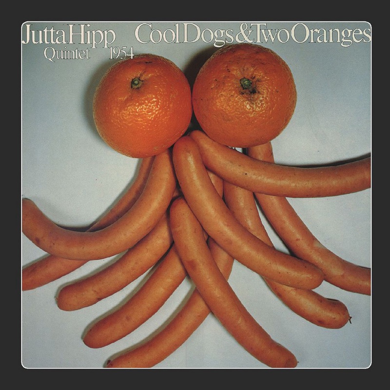 Обложка альбома «Cool Dogs & Two Oranges» — Jutta Hipp Quintet