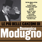 Le Più Belle Canzoni Di Domenico Modugno - Domenico Modugno