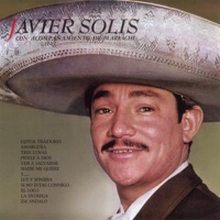Javier Solís - Escandalo