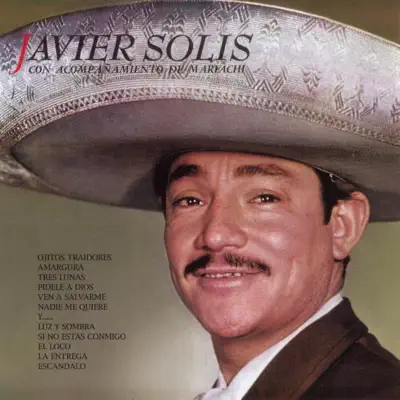 Listen to Javier Solis Con Acompañamiento de Mariachi by Javier Solís