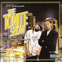The Tonite Show (With Smigg Dirtee) - DJ.Fresh