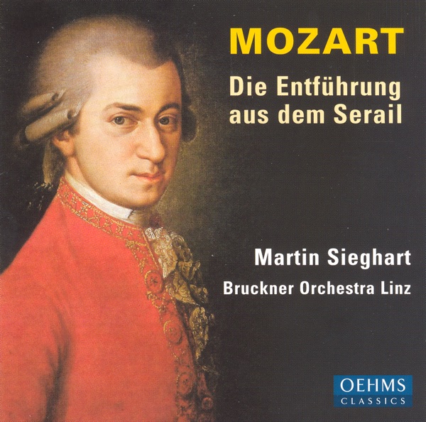 Mozart: Entfuhrung Aus Dem Serail (Die)