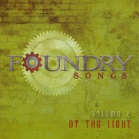 Foundry Songs, Vol. 2: By the Light - Harvest Sound