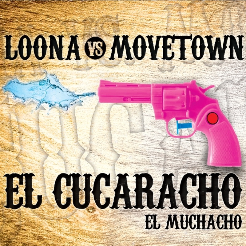El Cucaracho - El Muchacho (Loona vs. Movetown)