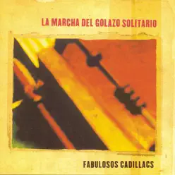 La Marcha del Golazo Solitario - Los Fabulosos Cadillacs