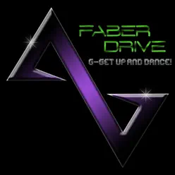 G-Get Up and Dance! - Single - Faber Drive