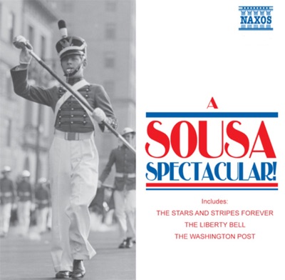 Sousa, J.P.: Sousa Spectacular! (A)