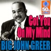 Got You On My Mind (Digitally Remastered) - Single