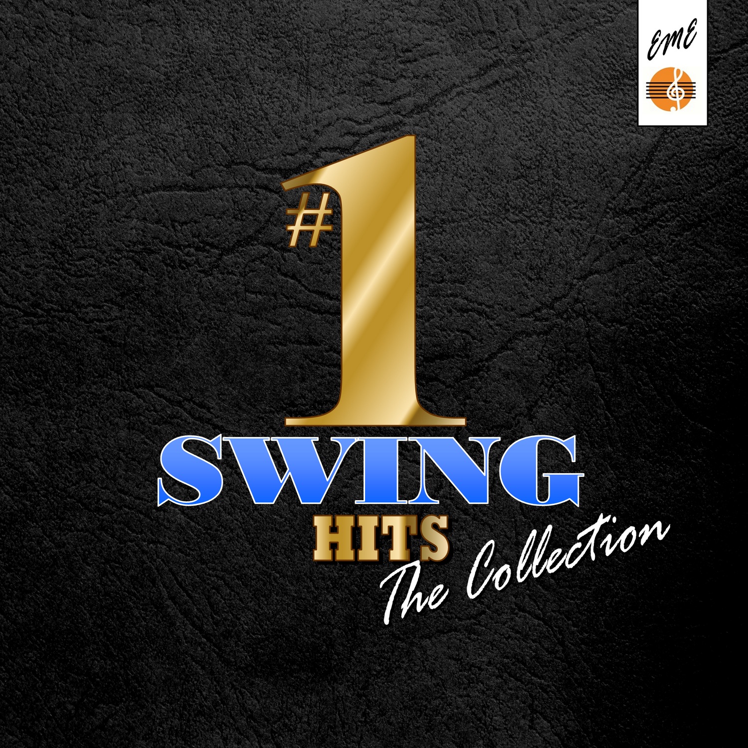 #1 Swing Hits: The Collection