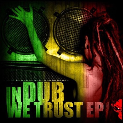 In Dub We Trust - EP
