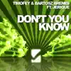 Don't You Know (Featuring Jerique) [Radio Edit]