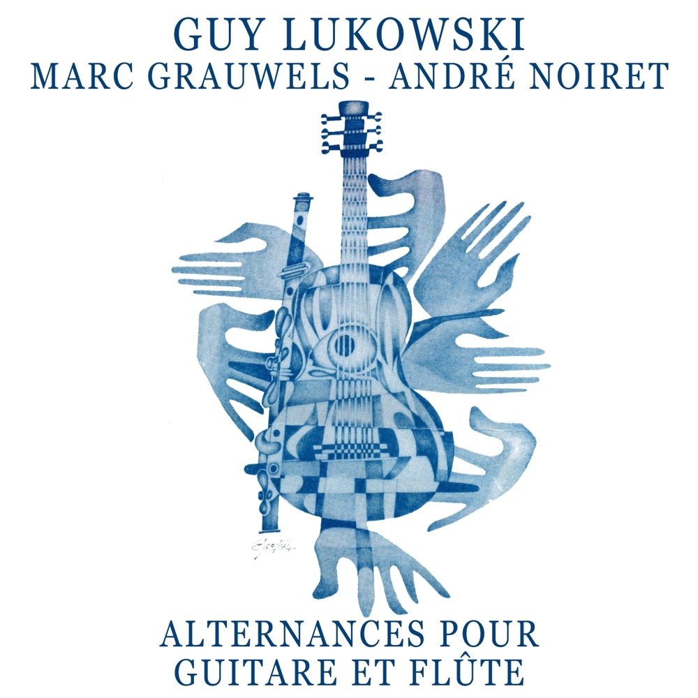 Обложка альбома «Alternances pour guitare et flûte» — Guy Lukowski & André Noiret