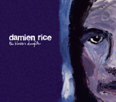 The Blower's Daughter - Damien Rice