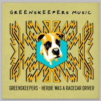 Herbie Was a Racecar Driver - EP - Greenskeepers