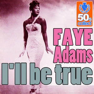 I'll Be True (Digitally Remastered)