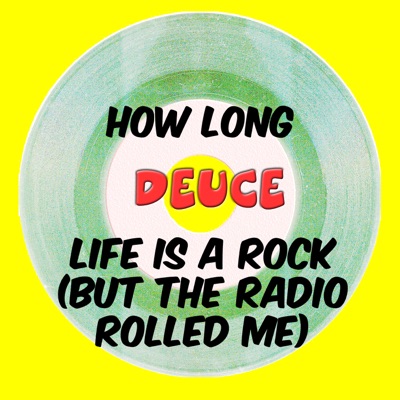 Deuce - How Long (Has This Been Going On?)