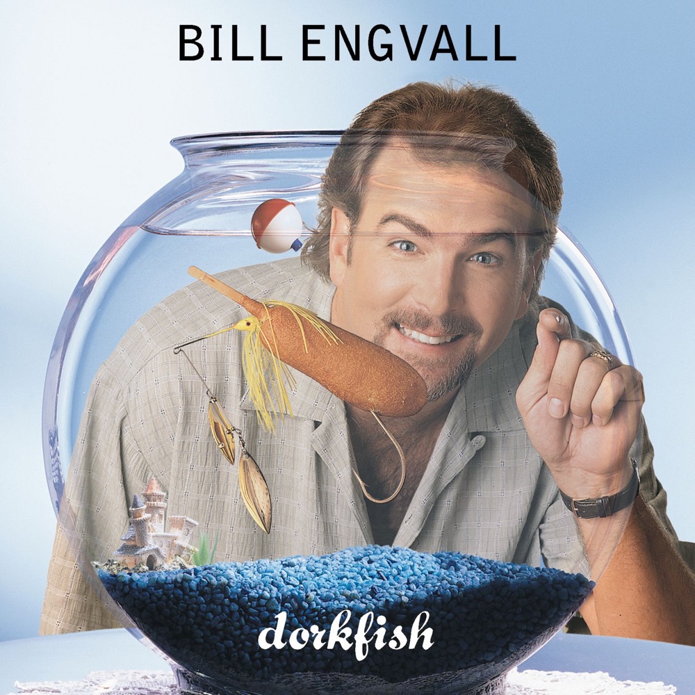 Обложка альбома «Dorkfish» — Bill Engvall