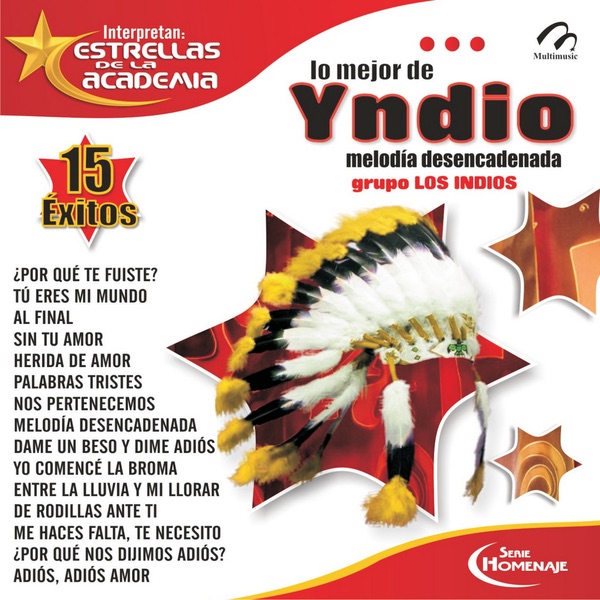 Los Mejor De Yndio "Melodia Desencadenad