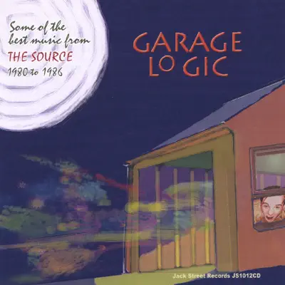 Écouter Garage Logic par The Source