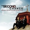 Second Chance (Original Motion Picture Soundtrack), 2005