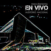 Marco Barrientos Auditorio Nacional