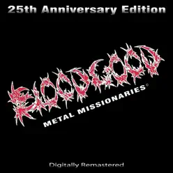 Metal Missionaries (25th Anniversary Edition) - EP - Bloodgood Metal Missionaries (25th Anniversary Edition) - EP - Bloodgood