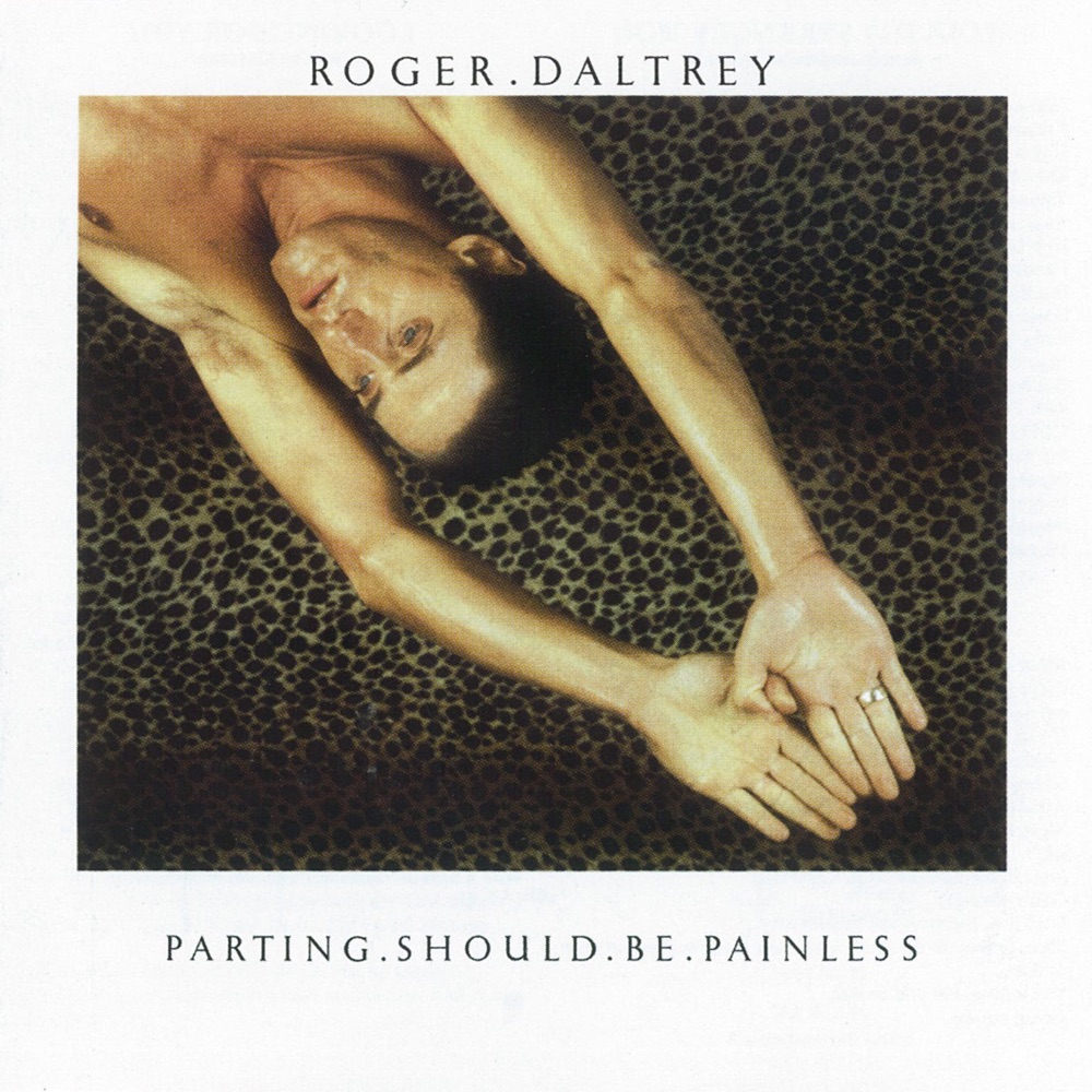 Обложка альбома «Parting Should Be Painless» — Roger Daltrey