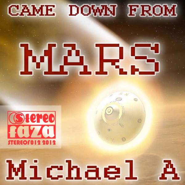 Came Down from Mars