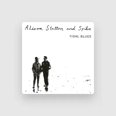 Listen to Alison Statton, watch music videos, read bio, see tour dates & more!