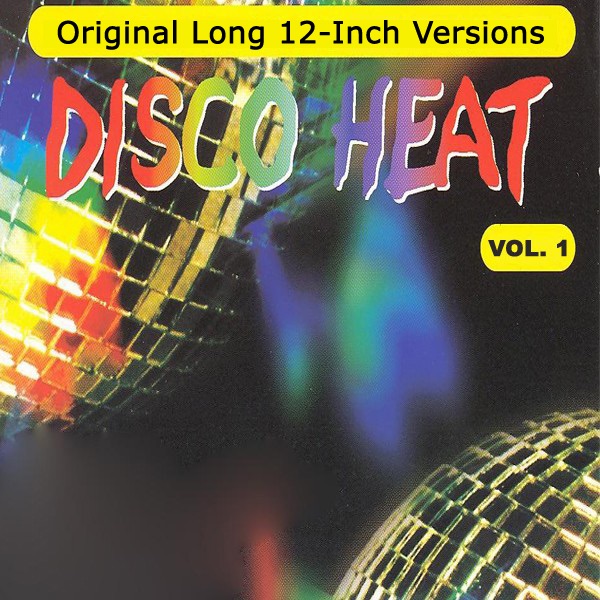 Disco Heat - Original Long 12-Inch Versions