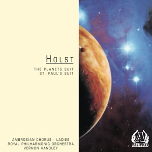 Holst: The Planets Suit & St. Paul's Suit