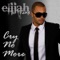 Cry No More (Spanish) [No Llores] - Elijah King lyrics