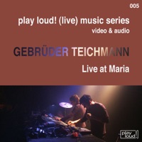 Live at Maria - Gebrüder Teichmann