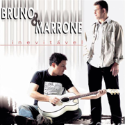 Inevitável - Bruno & Marrone