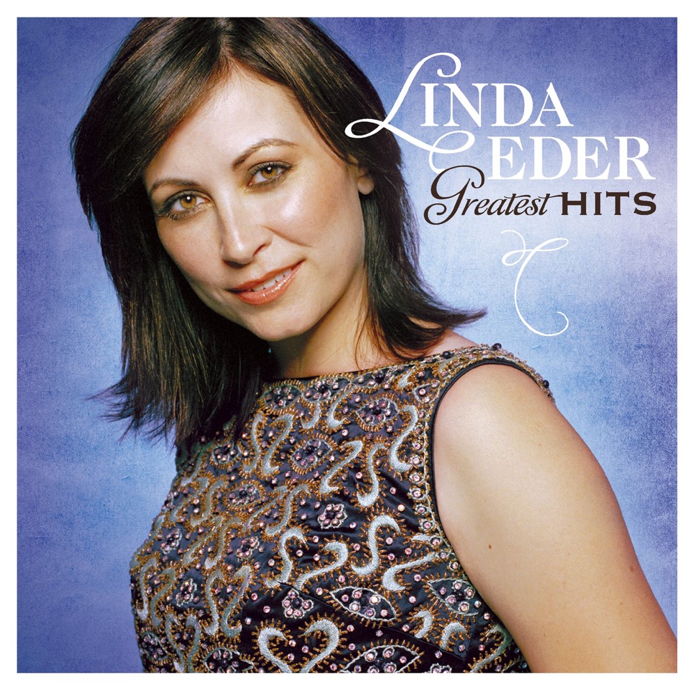 Обложка альбома «Greatest Hits» — Linda Eder