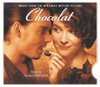 Chocolat (Original Motion Picture Soundtrack) - Rachel Portman