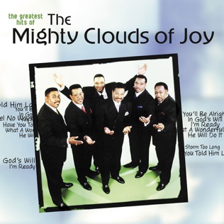 The Mighty Clouds of Joy What a Wonderful God