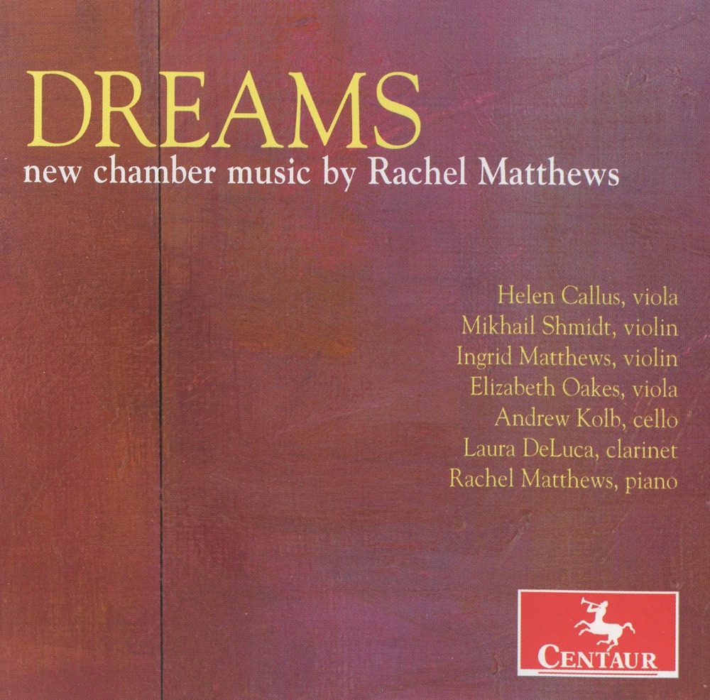 Обложка альбома «Matthews: Dreams» — Helen Callus, Rachel Matthews, Mikhail Shmidt, Andrew Kolb, Ingrid Matthews, Elizabeth Oakes & Laura DeLuca