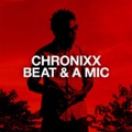 Beat & a Mic by Chronixx