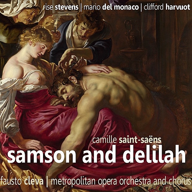 Обложка альбома «Saint-Saëns: Samson and Delilah» — Risë Stevens, Mario del Monaco, Clifford Harvuot, Metropolitan Opera Orchestra and Chorus & Fausto Cleva