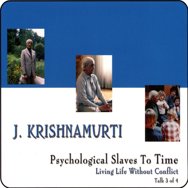 Обложка альбома «Psychological Slaves to Time» — Jiddu Krishnamurti