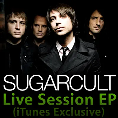 Live Session (iTunes Exclusive) - EP - Sugarcult