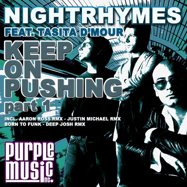 Keep On Pushing, Part 1 (feat. Tasita D'Mour)