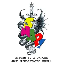 Rhythm Is a Dancer (Jens Kindervater 09 Remix) - Single - Snap!