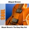So Many Men, So Little Time - Miquel Brown lyrics