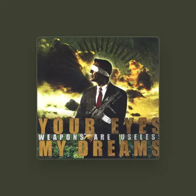 Listen to Your Eyes My Dreams, watch music videos, read bio, see tour dates & more!