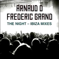 The Night: Ibiza Mixes - EP - Arnaud D