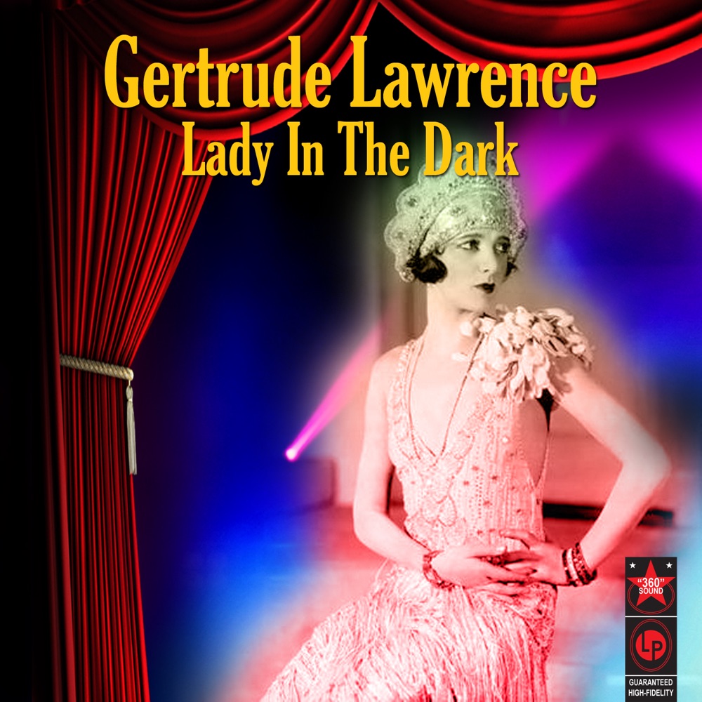 Обложка альбома «Lady In The Dark» — Gertrude Lawrence