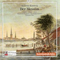 Romberg: Messias (Der) - Rheinische Kantorei, Immo Schroder, Hermann Max, Bernhard Scheffel, Markus Schäfer, Das Kleine Konzert, Veronika Winter & Ekkehard Abele